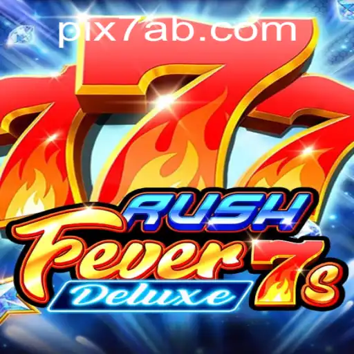 RushFever7sDeluxe: Uma Aventura Inovadora com 7AB.COM